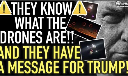 BANGT! They Know What The Drones Are & They Have a Message For Trump!